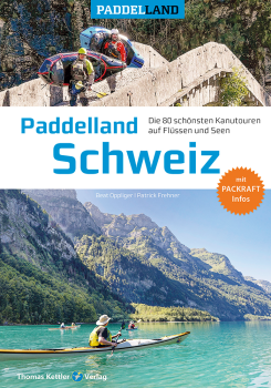 Buchcover 'Paddelland Schweiz' 3. Auflage